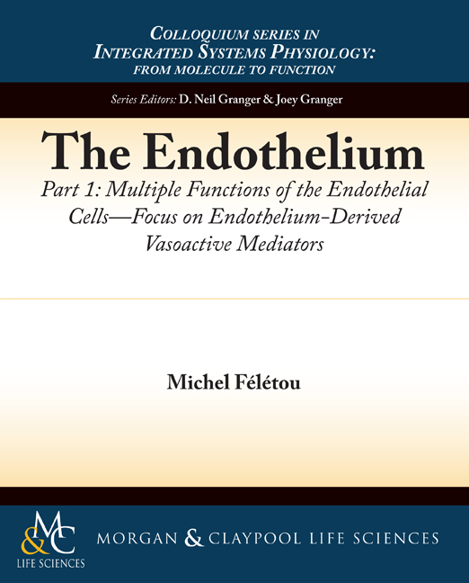 The Endothelium, Part I