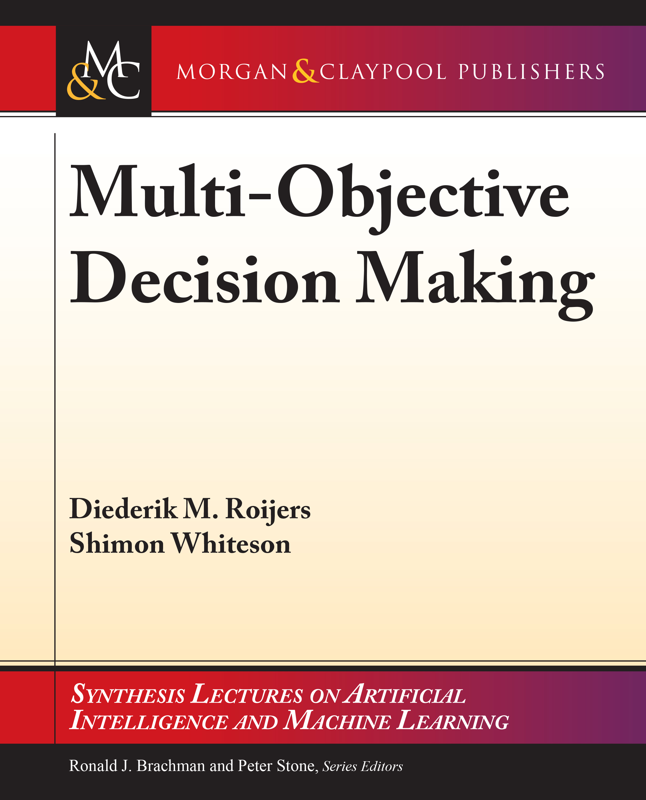 Multi-Objective Decision Making