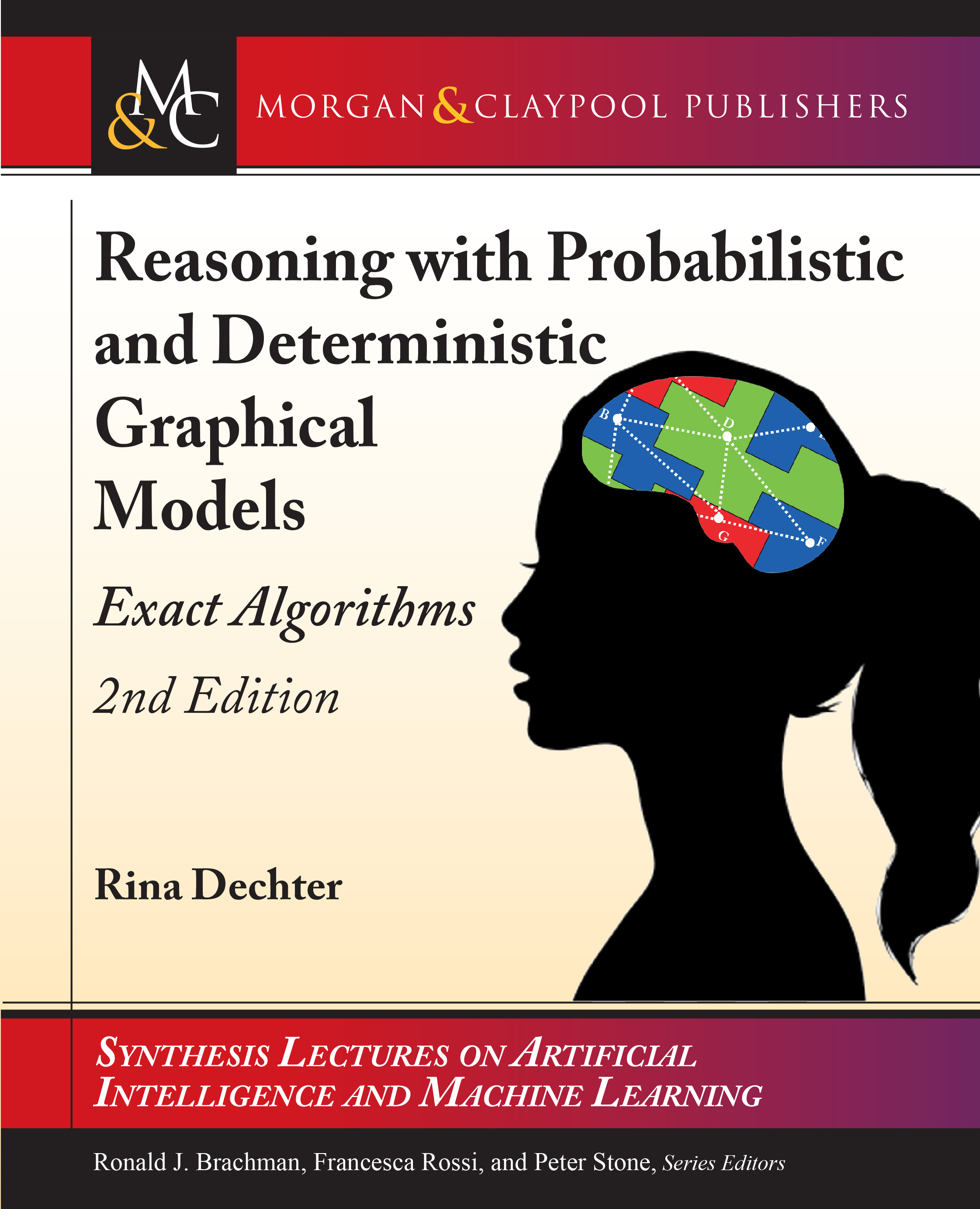 Reasoning with Probabilistic and Deterministic Graphical Models