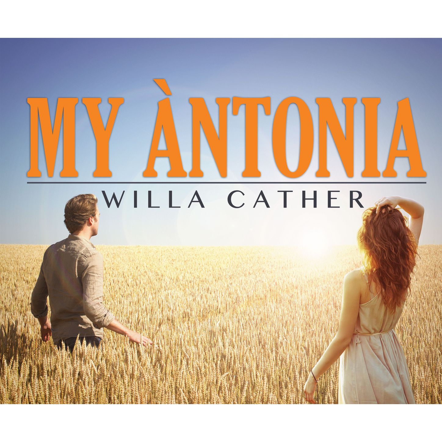 My Antonia (Unabridged)