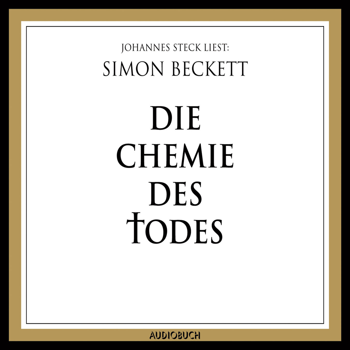 Die Chemie des Todes (Ungekürzte Lesung)