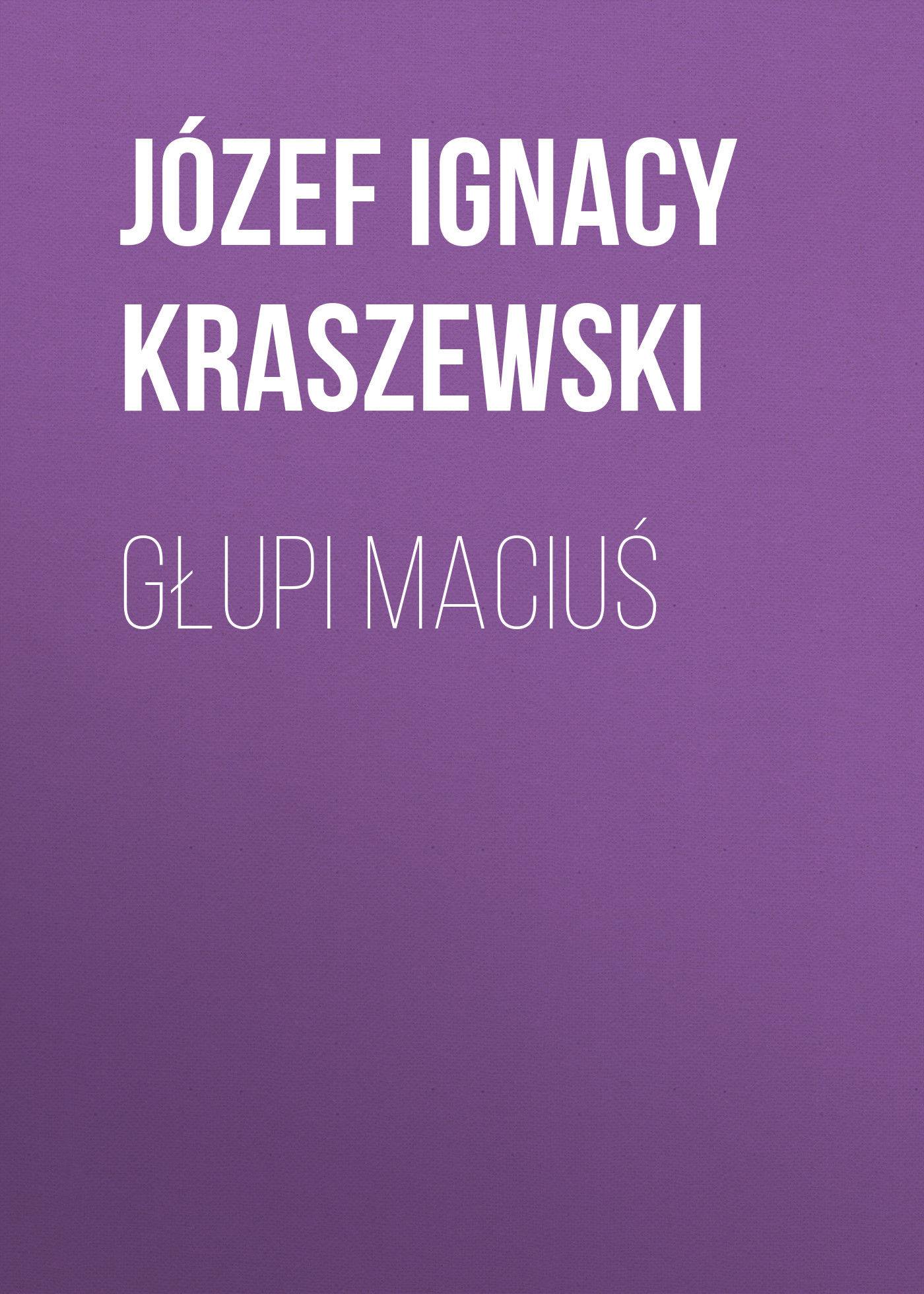 Głupi Maciuś