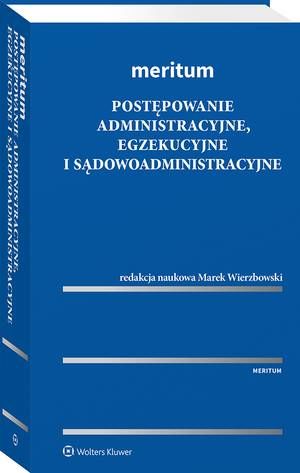 MERITUM Postępowanie administracyjne, egzekucyjne i sądowoadministracyjne