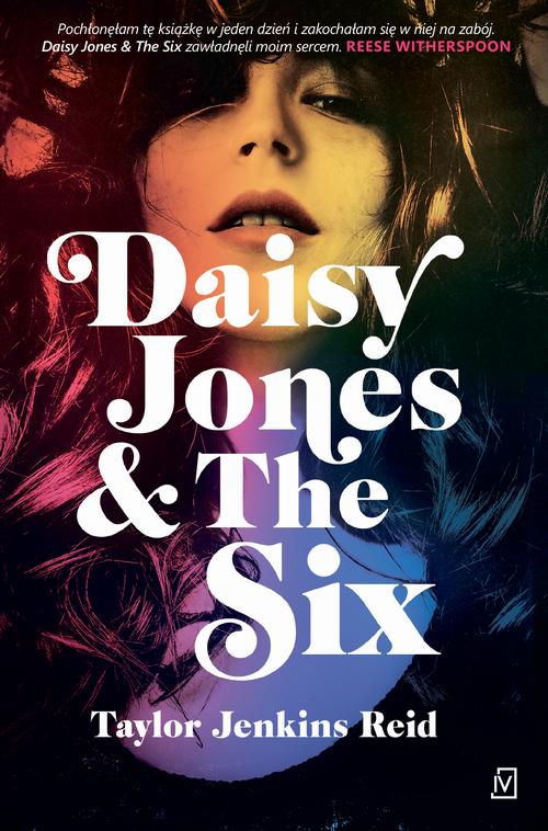 Daisy Jones &amp; The Six