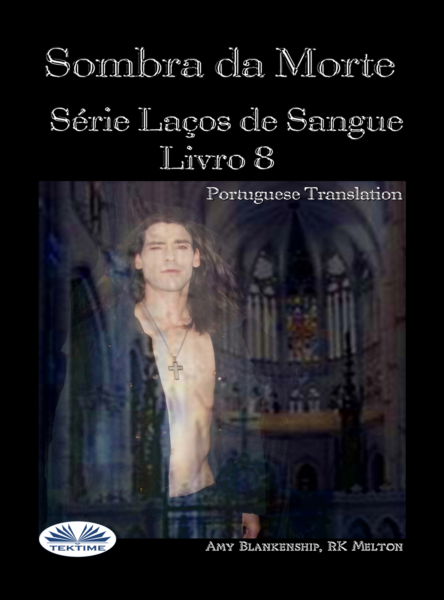 Sombra Da Morte (Livro 8 Com Encadernação Do Sangue)