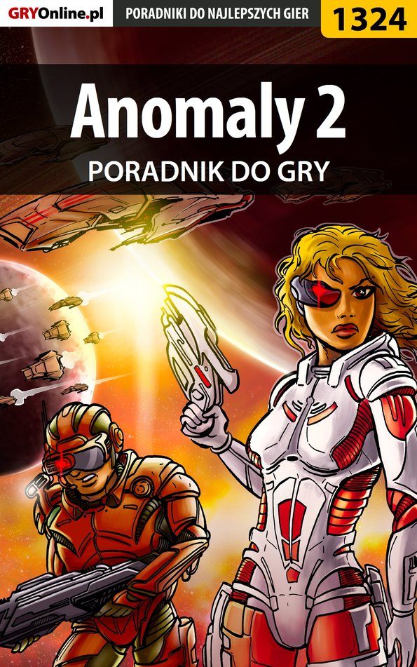 Книга Poradniki do gier Anomaly 2 созданная Arek Kamiński «Skan» может относится к жанру компьютерная справочная литература, программы. Стоимость электронной книги Anomaly 2 с идентификатором 57198556 составляет 130.77 руб.