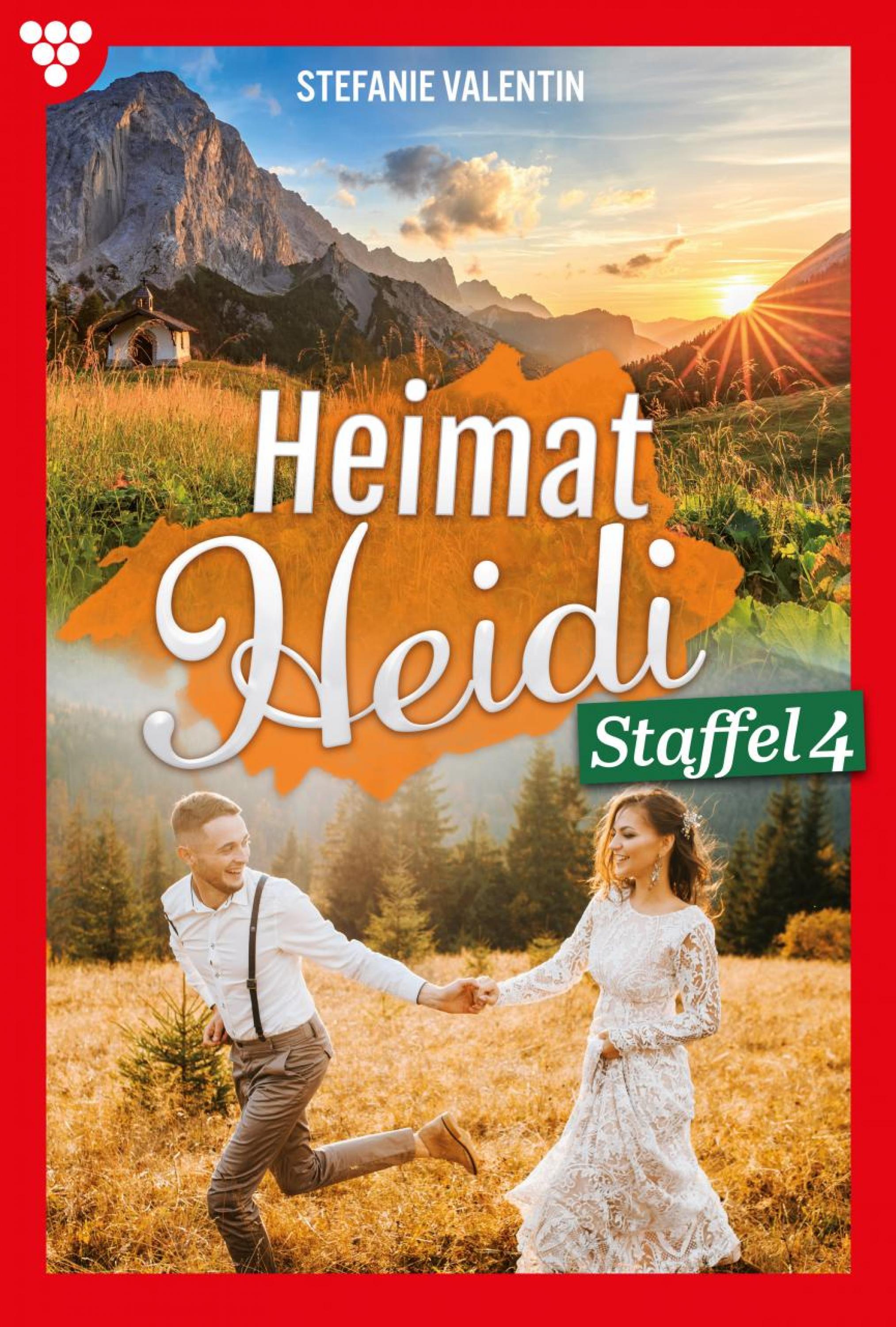 Heimat Heidi Staffel Heimatroman Stefanie Valentin