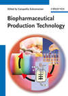 Biopharmaceutical Production Technology, 2 Volume Set