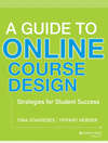 A Guide to Online Course Design