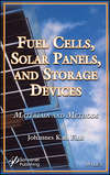 Fuel Cells, Solar Panels, and Storage Devices. Materials and Methods