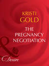 The Pregnancy Negotiation