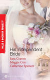 His Independent  Bride: Wife Against Her Will / The Wedlocked Wife / Bertoluzzi's Heiress Bride