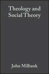 Theology and Social Theory