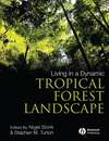Living in a Dynamic Tropical Forest Landscape