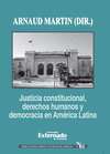 Justicia constitucional, derechos humanos y democracia en América Latina