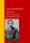 Obras ─ Colección  de Baldomero Lillo