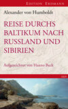 Reise durchs Baltikum nach Russland und Sibirien 1829