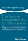 Crew Resource Management (CRM) für die Notaufnahme