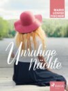 Unruhige Nächte