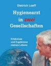 Hygienearzt in zwei Gesellschaften