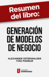 Resumen del libro "Generación de modelos de negocio" de Alexander Osterwalder