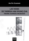 Las voces de Theresa Hak Kyung Cha