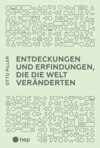 Entdeckungen und Erfindungen, die die Welt veränderten (E-Book)