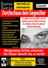 Durchschaue dein Gegenüber: Manipulation Dritter erkennen - Band 2