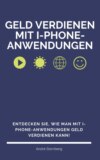 Geld verdienen mit I-Phone-Anwendungen