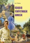 Uşaqlıq. Yeniyetməlik…