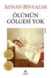 Ölümün Gölgesi Yok