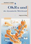 OKRs  und  der dynamische Mittelstand