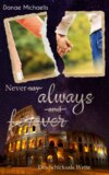 Never say always and forever