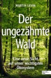 Der ungezähmte Wald