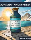 ADHS/ADS - KINDER HEILEN