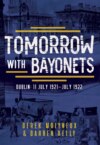 Tomorrow with Bayonets