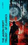 The Jason Croft Trilogy – SF Classics