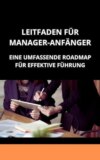 Leitfaden für Manager-Anfänger