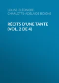 Récits d'une tante (Vol. 2 de 4) - Boigne Louise-Eléonore-Charlotte-Adélaide d'Osmond