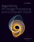 Algorithms for Image Processing and Computer Vision - J. Parker R.