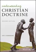 Understanding Christian Doctrine - Ian S. Markham