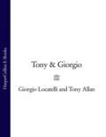 Tony & Giorgio - Tony  Allan