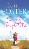 Don't Tempt Me - Lori Foster