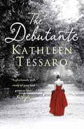 The Debutante - Kathleen Tessaro