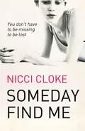 Someday Find Me - Nicci  Cloke