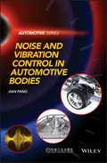 Noise and Vibration Control in Automotive Bodies - Jian  Pang