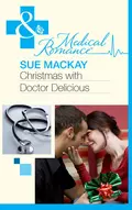 Christmas with Dr Delicious - Sue MacKay