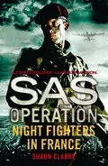 Night Fighters in France - Shaun  Clarke