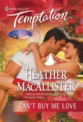 Can't Buy Me Love - HEATHER  MACALLISTER