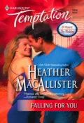 Falling for You - HEATHER  MACALLISTER